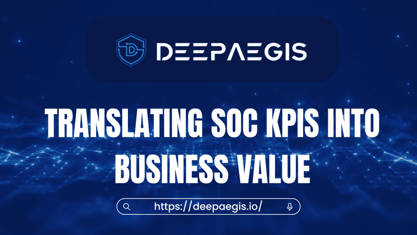 Translating SOC KPIs into Business Value