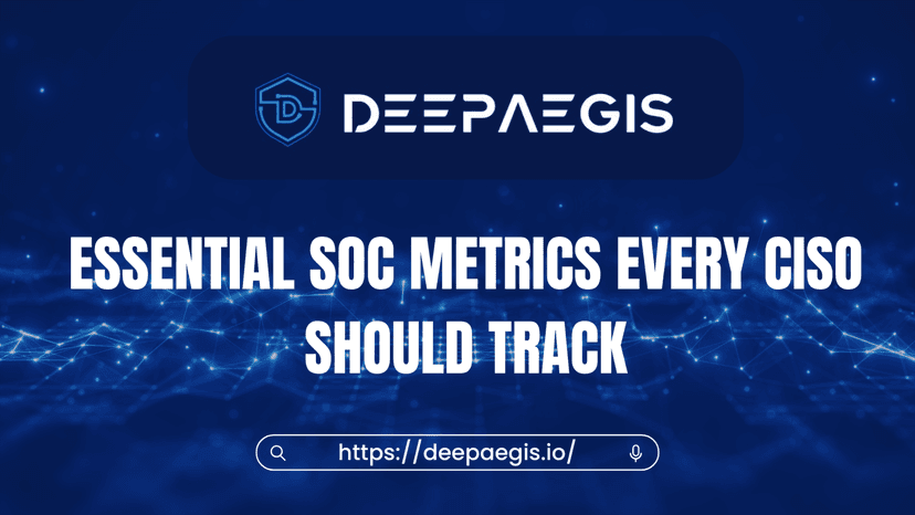 Essential SOC Metrics Every CISO Should Track